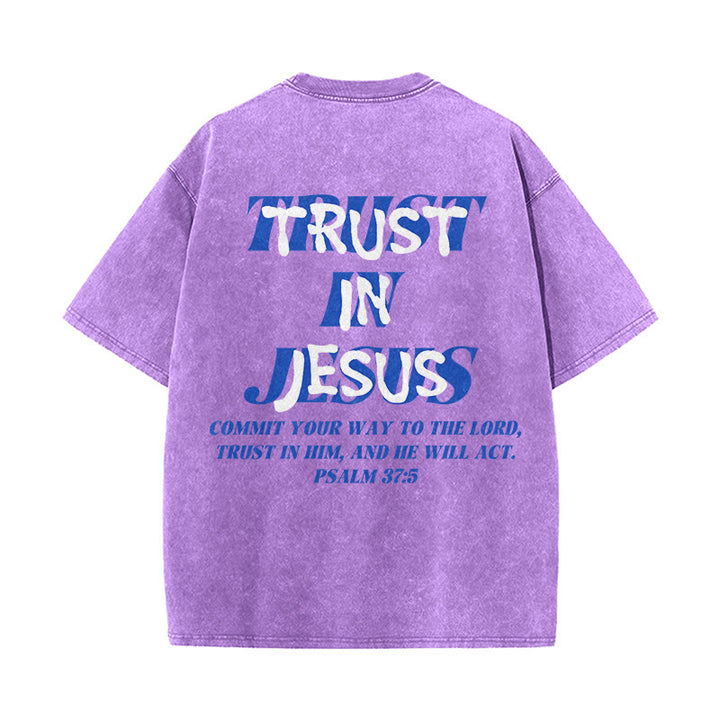 Christianartworkshop Trust In Jesus Psalm 37 5 Front And Back Print Washed Unisex T-Shirt - image 19