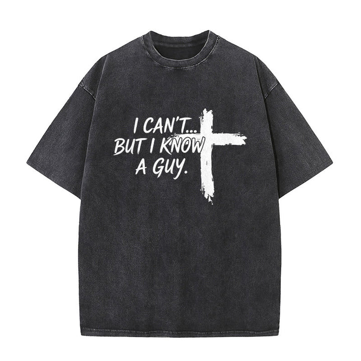 Christianartworkshop I Cant But I Know A Guy Funny Faith Quote With Brushstroke Cross Washed T-Shirt - Black - 5XL - image 1