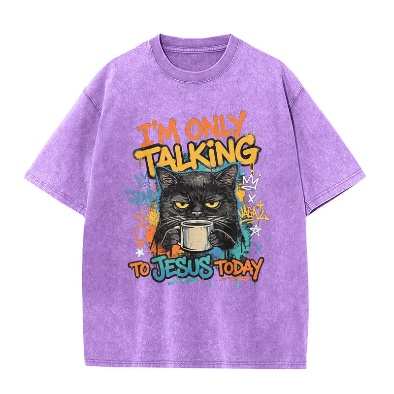 Christianartworkshop I Am Only Talking To Jesus Today Graffiti Cat Coffee Washed Unisex T-Shirt - Purple - 5XL - image 6