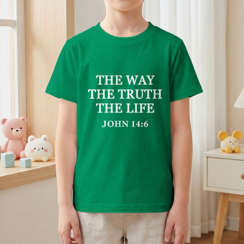 Christianartworkshop The Way The Truth The Life John 14:6 Classic Serif Text Kids Short Sleeve T-Shirt - image 25