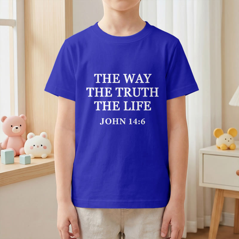 Christianartworkshop The Way The Truth The Life John 14:6 Classic Serif Text Kids Short Sleeve T-Shirt - image 28