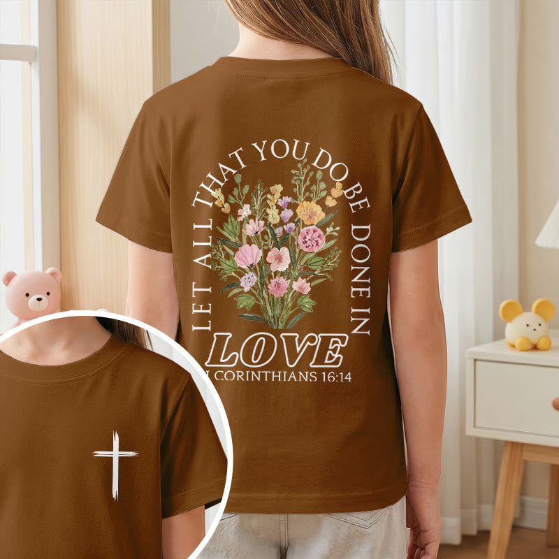 Christianartworkshop Classic "Let All You Do Be Done In Love" Floral Frame Faith Kids Short Sleeve T-Shirt - image 20