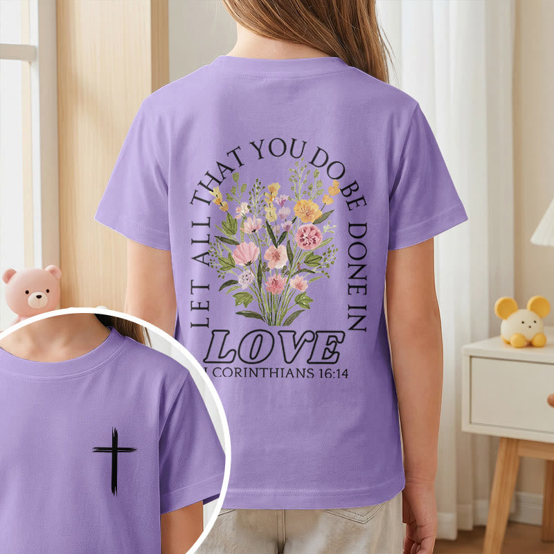 Christianartworkshop Classic "Let All You Do Be Done In Love" Floral Frame Faith Kids Short Sleeve T-Shirt - image 47