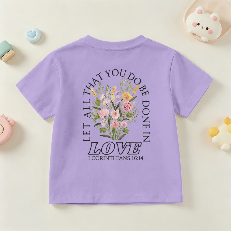 Christianartworkshop Classic "Let All You Do Be Done In Love" Floral Frame Faith Kids Short Sleeve T-Shirt - image 51