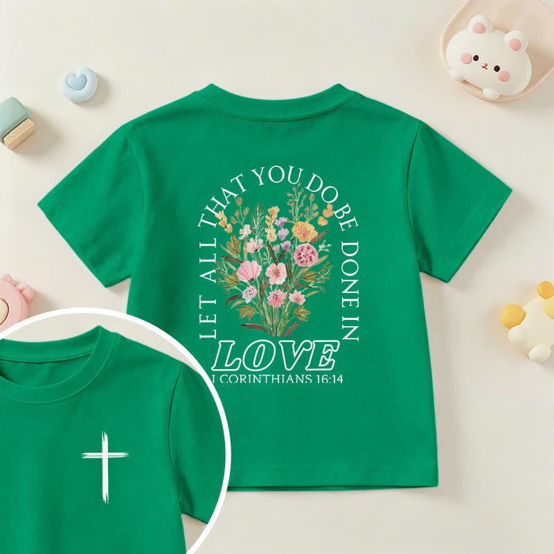Christianartworkshop Classic "Let All You Do Be Done In Love" Floral Frame Faith Kids Short Sleeve T-Shirt - Green - US/UK/AU 14, EU170 - image 72