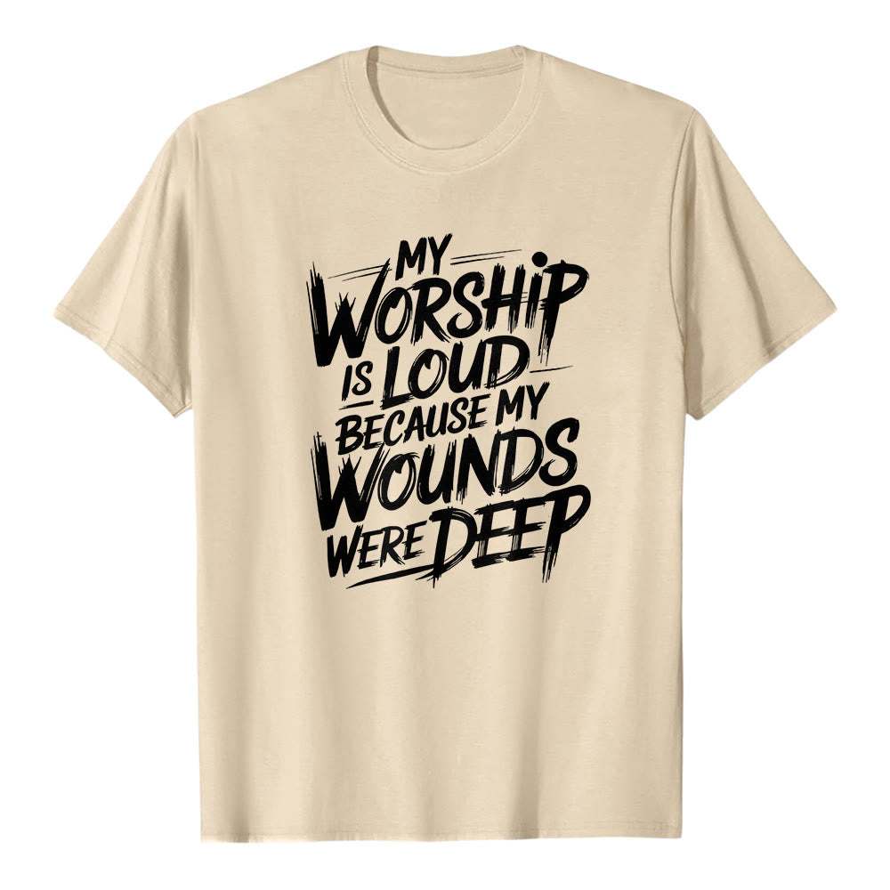 Christianartworkshop "My Worship Is Loud Because My Wounds Were Deep" Bold Typography Faith Premium Short Sleeve T-Shirt - Beige - 2XL - image 4