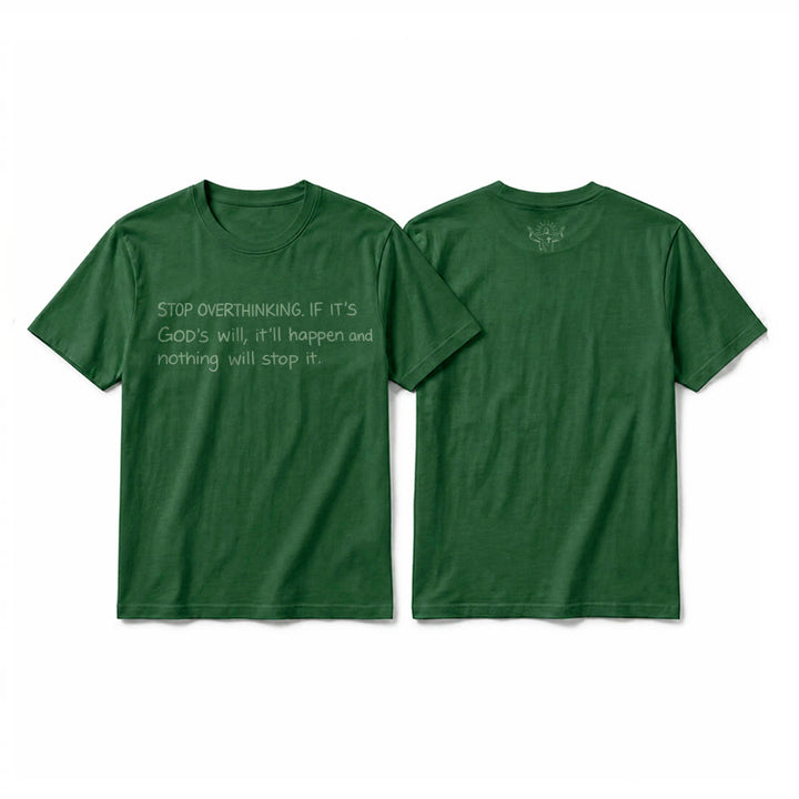 Christianartworkshop Stop Overthinking God's Will Quote Premium Short Sleeve T-Shirt - Dark Green - 2XL - image 22