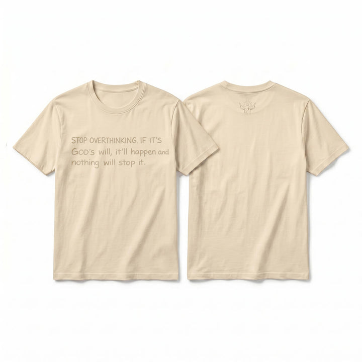 Christianartworkshop Stop Overthinking God's Will Quote Premium Short Sleeve T-Shirt - Beige - 2XL - image 16