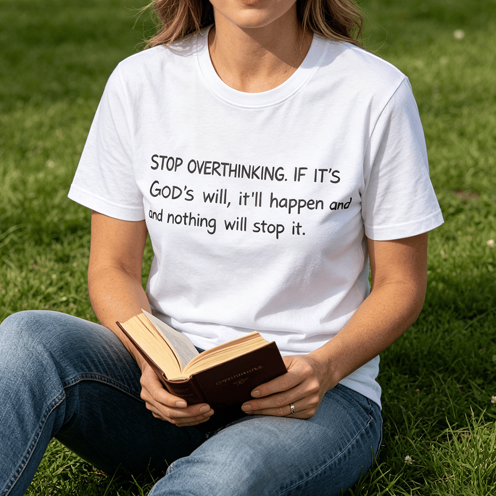 Christianartworkshop Stop Overthinking God's Will Quote Premium Short Sleeve T-Shirt - image 0