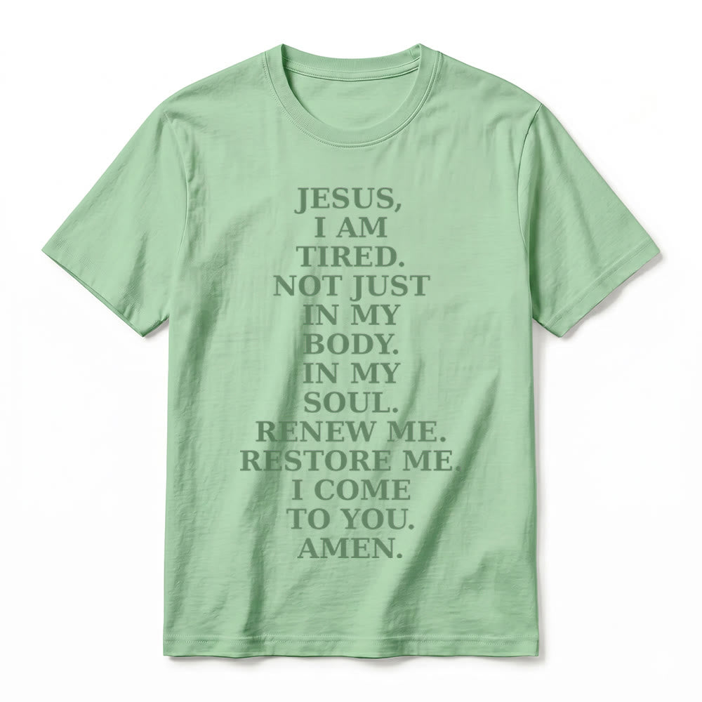 Christianartworkshop "Jesus I Am Tired Renew Me" Devotional Prayer Premium Short Sleeve T-Shirt - image 20