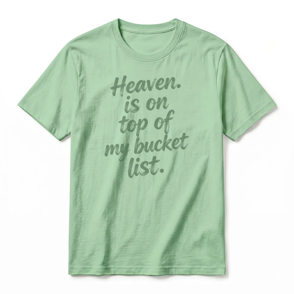 Christianartworkshop "Heaven Is On Top Of My Bucket List" Lavender Premium Short Sleeve T-Shirt - image 20