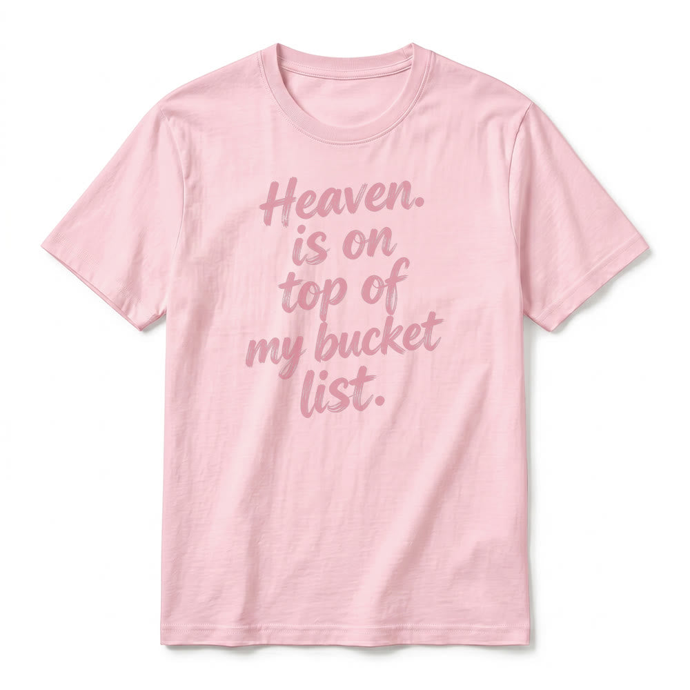 Christianartworkshop "Heaven Is On Top Of My Bucket List" Lavender Premium Short Sleeve T-Shirt - image 26