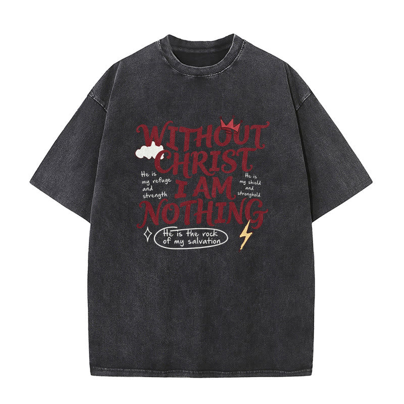 Christianartworkshop Faith Testimony "Without Christ I Am Nothing" Washed Unisex T-Shirt - Black - 5XL - image 3