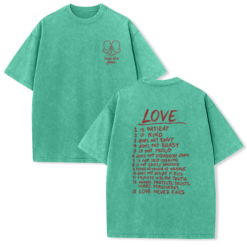 Christianartworkshop "Love Like Jesus" 1 Corinthians 13 Verse Washed Unisex T-Shirt - Green - 5XL - image 0