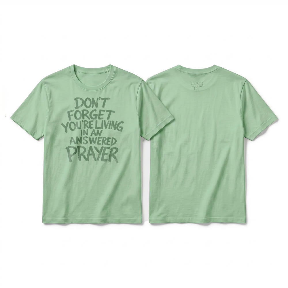 Christianartworkshop "Don't Forget You're Living In An Answered Prayer" Premium Short Sleeve T-Shirt - Light Green - 2XL - image 19