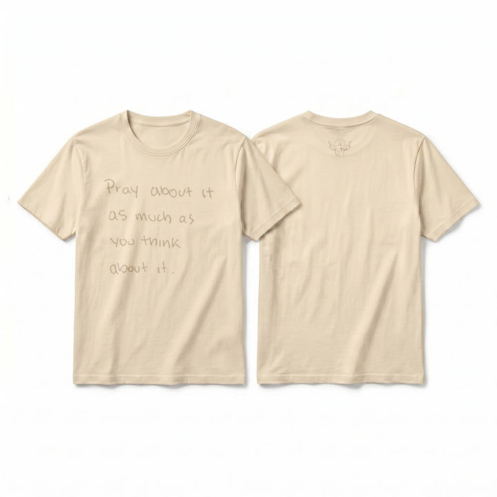 Christianartworkshop "Pray about it as much as you think about it" Handwritten Faith Premium Short Sleeve T-Shirt - Beige - 2XL - image 13