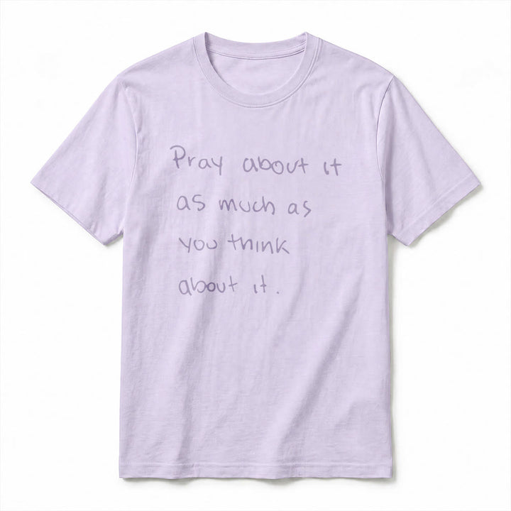 Christianartworkshop "Pray about it as much as you think about it" Handwritten Faith Premium Short Sleeve T-Shirt - image 5