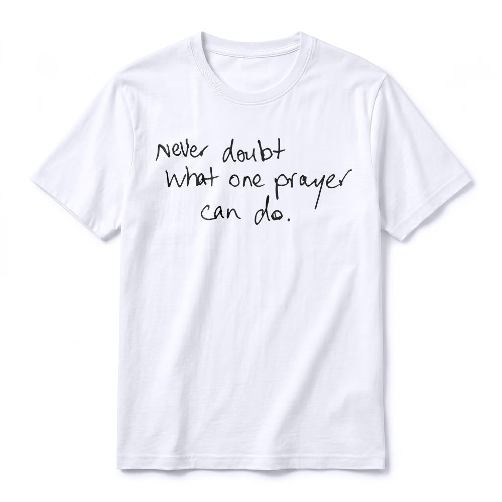 Christianartworkshop "Never Doubt What One Prayer Can Do" Premium Short Sleeve T-Shirt - image 11