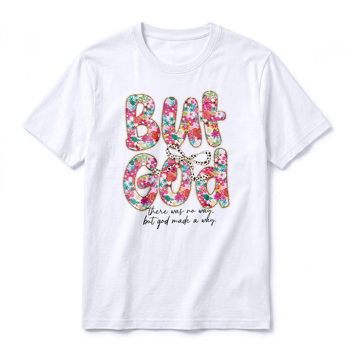 Christianartworkshop "But God Made a Way" Floral Letter Premium Short Sleeve T-Shirt - image 14