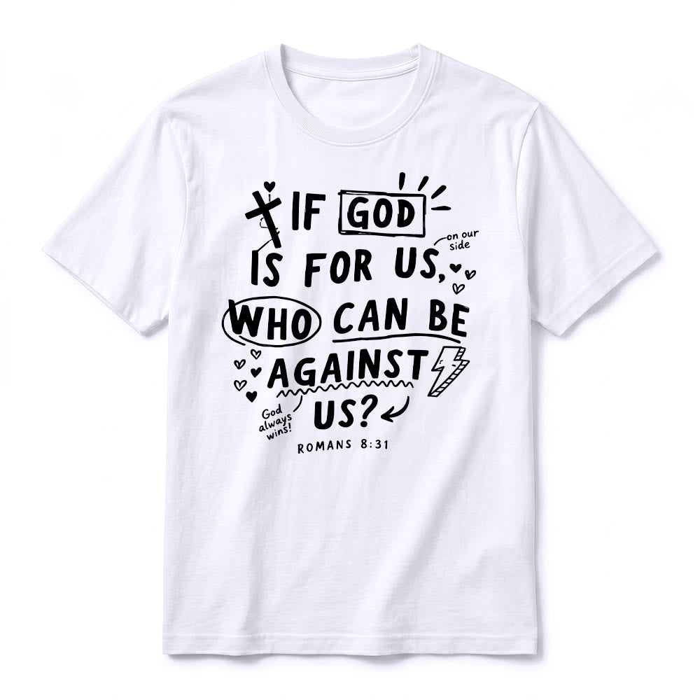 Christianartworkshop "If God Is For Us Who Can Be Against Us Romans 8:31" Premium Short Sleeve T-Shirt - image 5