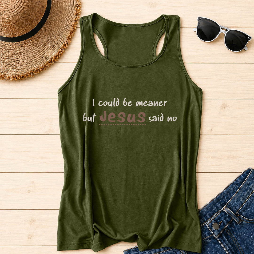 Christianartworkshop I Could Be Meaner But Jesus Said No Contrast Front Print Racerback Tank Top - Army Green - 2XL - image 0