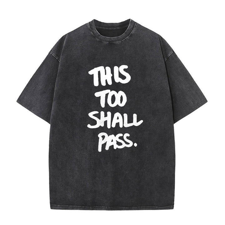 Christianartworkshop Vertical Handwritten This Too Shall Pass Motivational Phrase Front Print Washed T‑Shirt - Black - 5XL - image 0