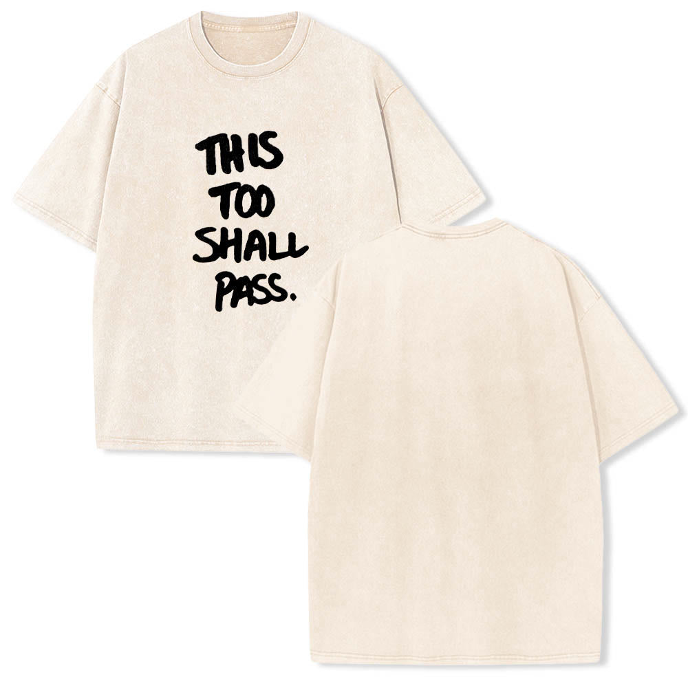 Christianartworkshop Vertical Handwritten This Too Shall Pass Motivational Phrase Front Print Washed T‑Shirt - image 3