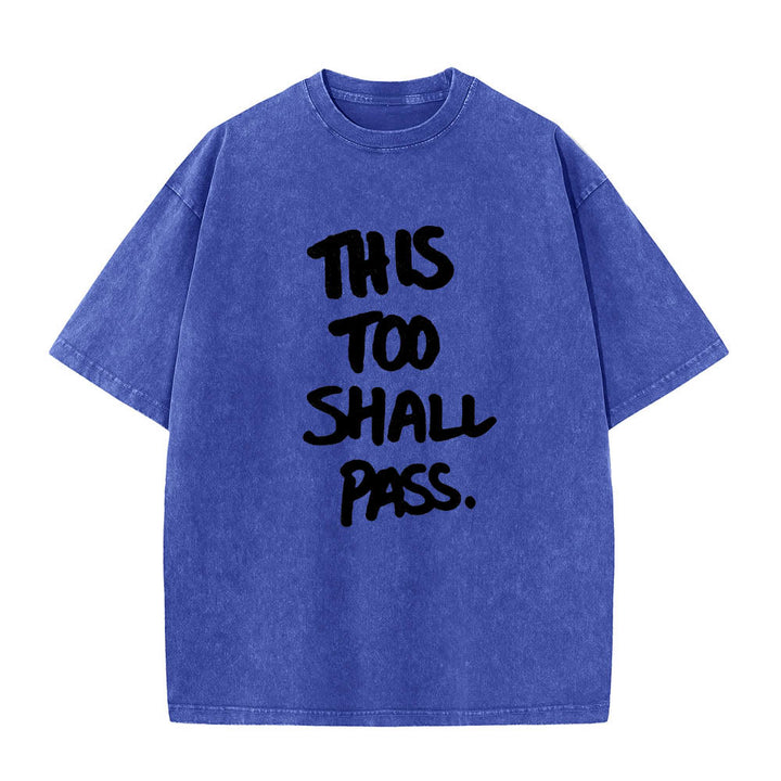 Christianartworkshop Vertical Handwritten This Too Shall Pass Motivational Phrase Front Print Washed T‑Shirt - Blue - 5XL - image 8