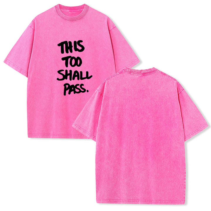 Christianartworkshop Vertical Handwritten This Too Shall Pass Motivational Phrase Front Print Washed T‑Shirt - image 15