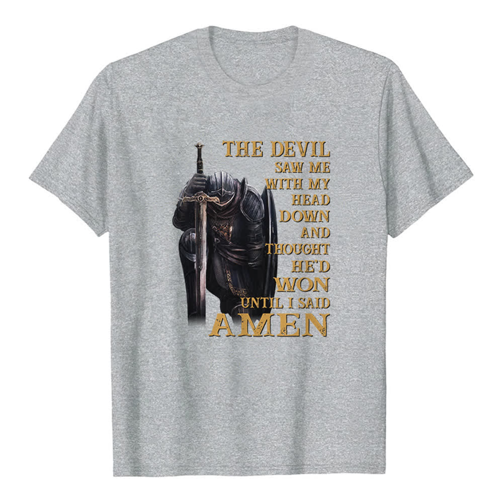 Christianartworkshop Kneeling Warrior The Devil Thought He Won Until I Said Amen Print Classic T-shirt - Grey - 2XL - image 5