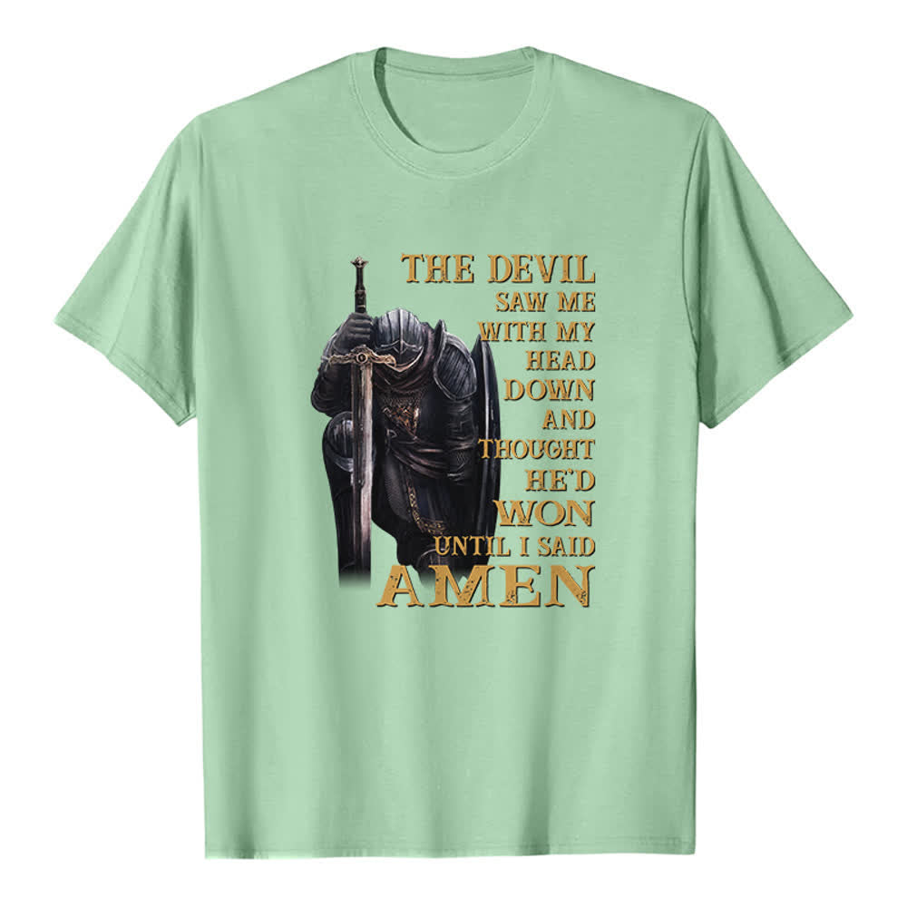 Christianartworkshop Kneeling Warrior The Devil Thought He Won Until I Said Amen Print Classic T-shirt - Light Green - 2XL - image 1
