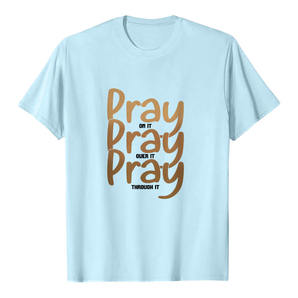 Christianartworkshop Dual-Side Pray On It Over It Through It Letter Print Classic T-shirt - Blue - 2XL - image 3