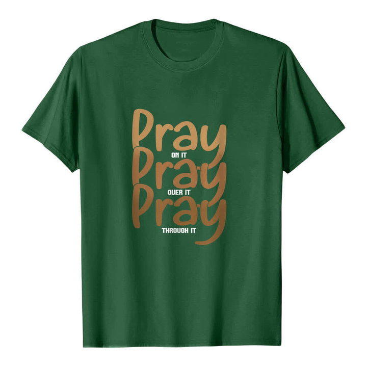 Christianartworkshop Dual-Side Pray On It Over It Through It Letter Print Classic T-shirt - Dark Green - 2XL - image 1