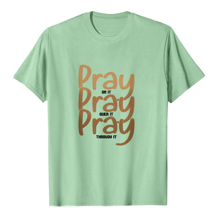 Christianartworkshop Dual-Side Pray On It Over It Through It Letter Print Classic T-shirt - Light Green - 2XL - image 5