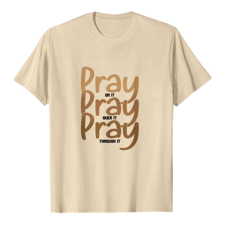 Christianartworkshop Dual-Side Pray On It Over It Through It Letter Print Classic T-shirt - Beige - 2XL - image 8