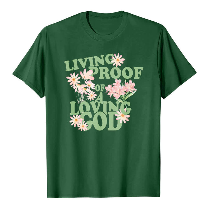 Christianartworkshop Dual-Side Living Proof Of A Loving God Floral Letter Print Classic T-shirt - Dark Green - 2XL - image 3