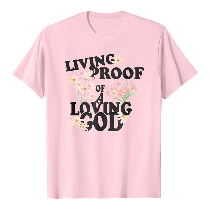 Christianartworkshop Dual-Side Living Proof Of A Loving God Floral Letter Print Classic T-shirt - Pink - 2XL - image 8