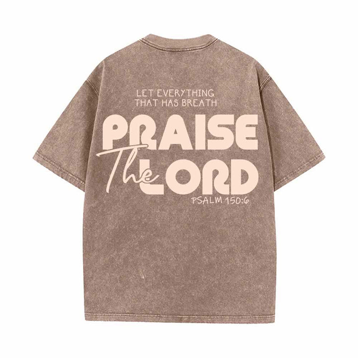 Christianartworkshop Praise The Lord Psalm 150:6 Front Chest Mini Print Back Large Text Dual-Sided Washed T-Shirt - image 10