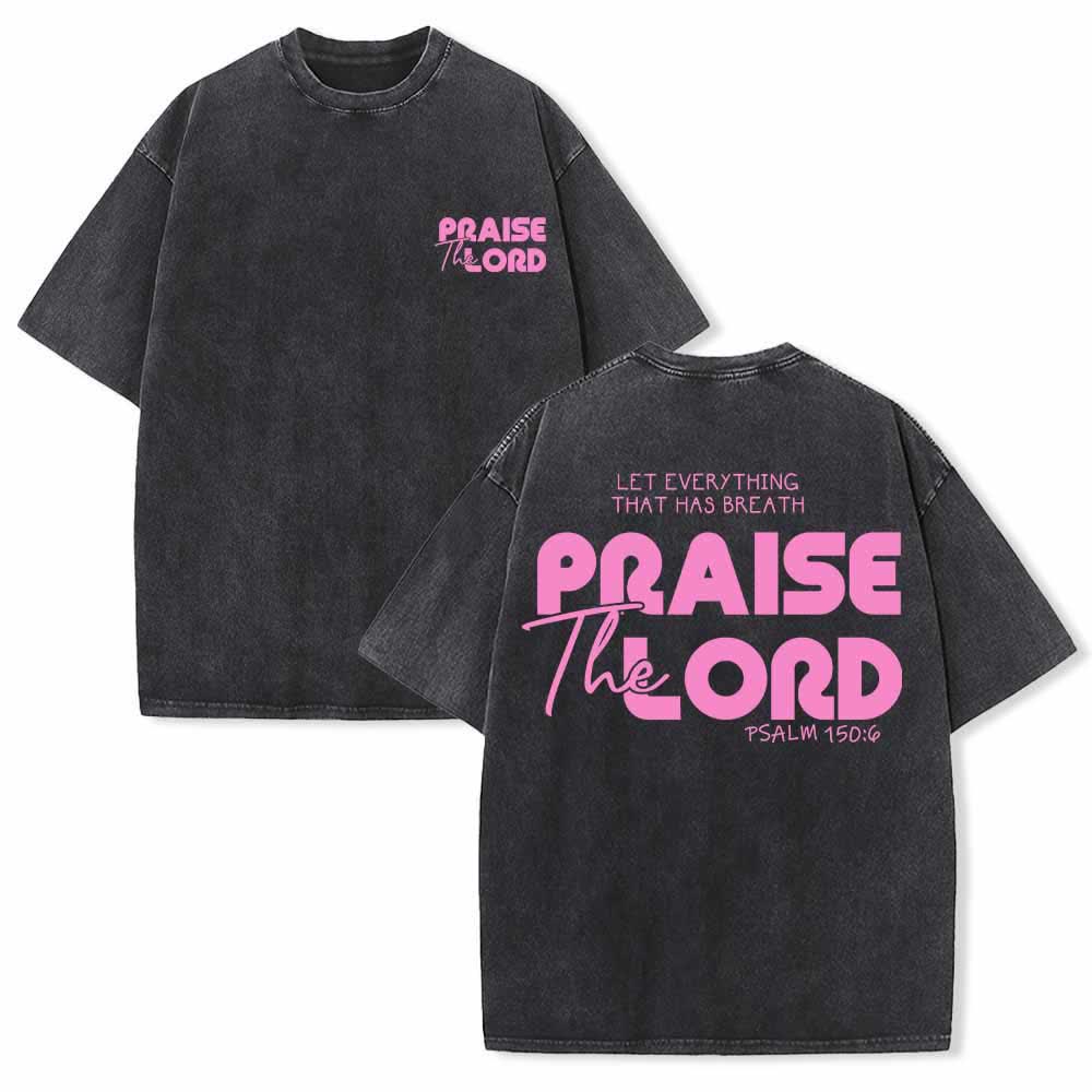 Christianartworkshop Praise The Lord Psalm 150:6 Front Chest Mini Print Back Large Text Dual-Sided Washed T-Shirt - Black - 5XL - image 18