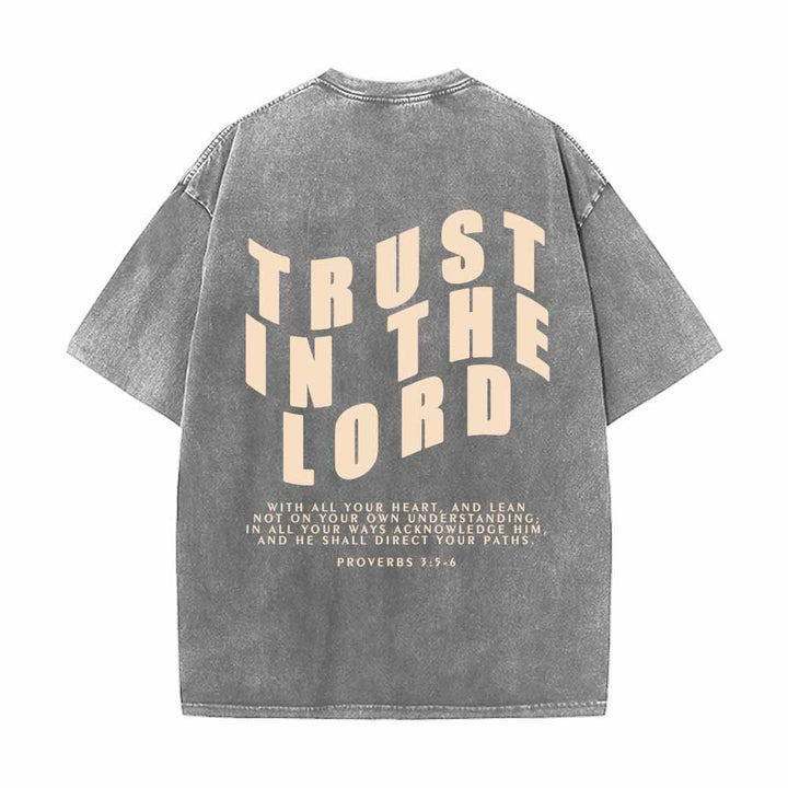 Christianartworkshop Trust In The Lord Straight Front Arch Back Proverbs 3:5-6 Dual-Sided Washed T-Shirt - image 1