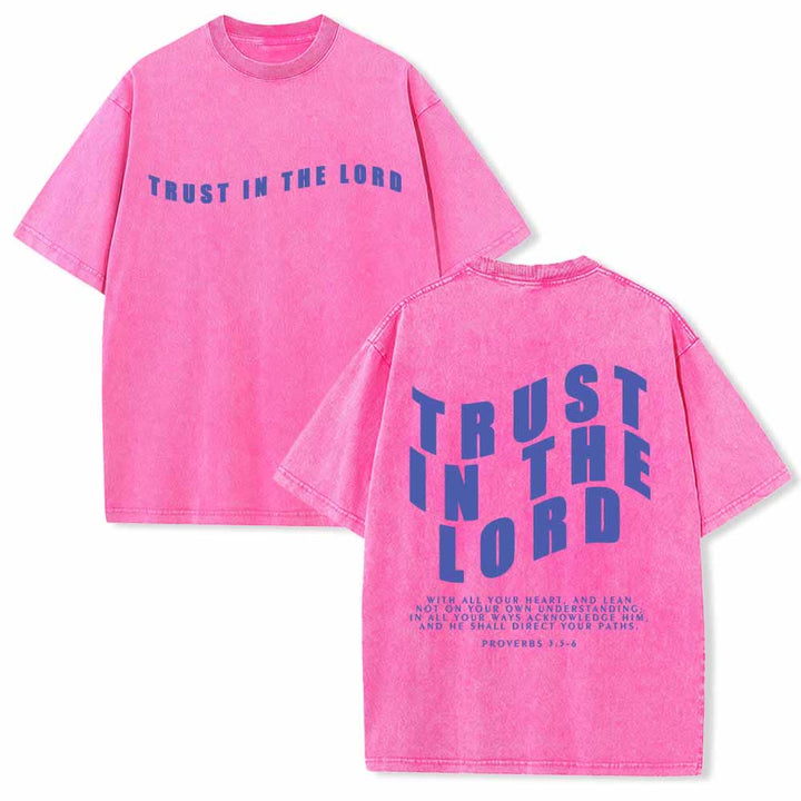 Christianartworkshop Trust In The Lord Straight Front Arch Back Proverbs 3:5-6 Dual-Sided Washed T-Shirt - Pink - 5XL - image 15