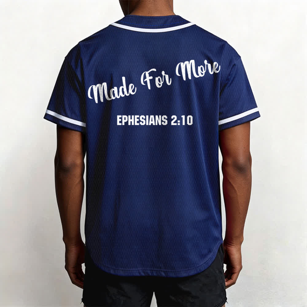Christianartworkshop Made For More Ephesians 2:10 Unisex Baseball Jersey - image 38