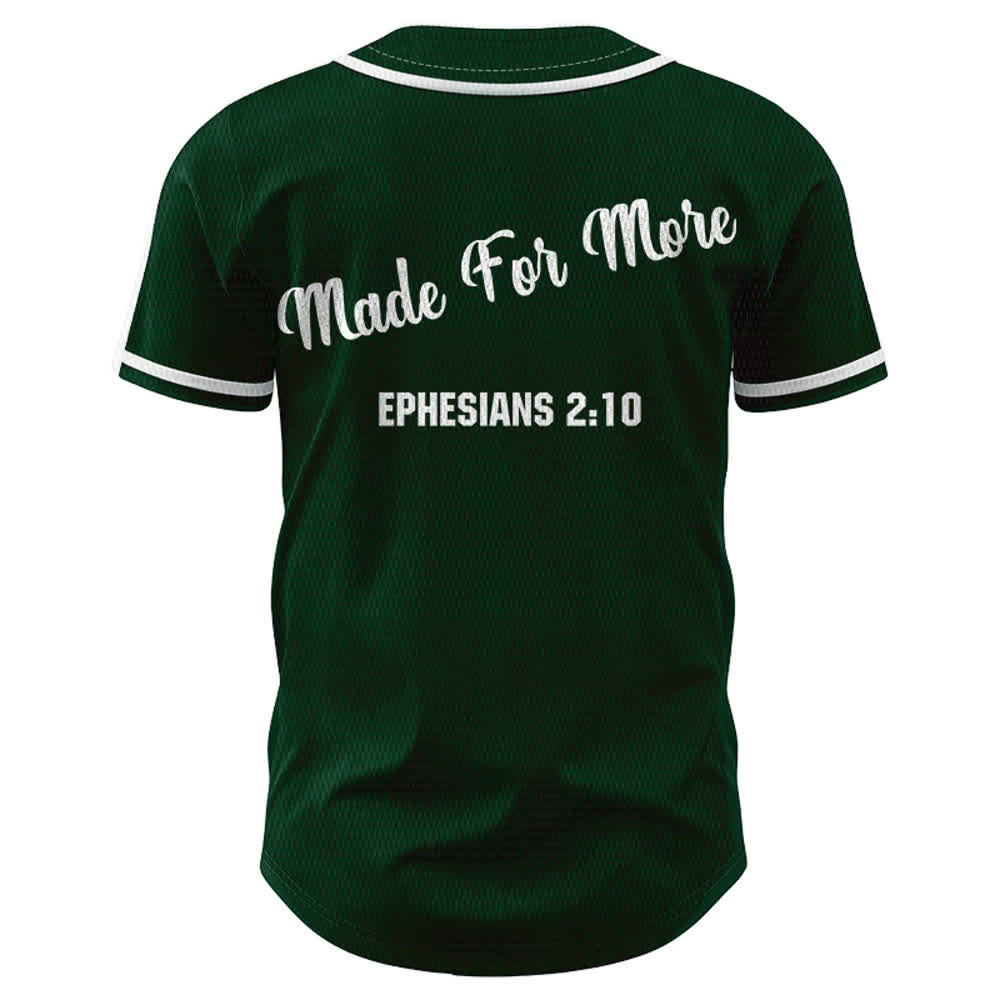 Christianartworkshop Made For More Ephesians 2:10 Unisex Baseball Jersey - image 43