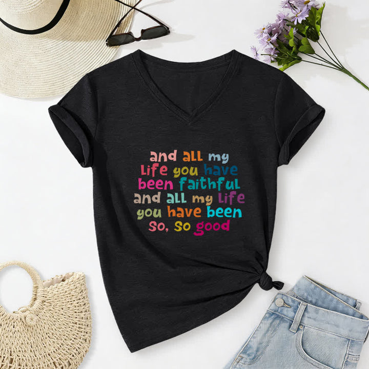 Christianartworkshop And All My Life You Have Been Faithful Colorful Letter Print Casual V-neck T-shirt - Black - 2XL - image 12