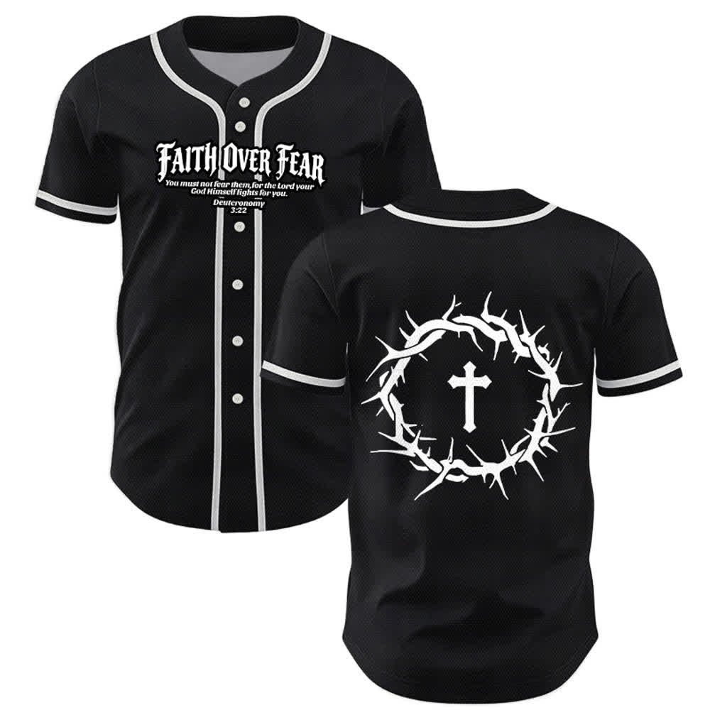 Christianartworkshop Faith Over Fear Deuteronomy 3:22 Crown of Thorns Cross Statement Baseball Jersey - Black - 5XL - image 7