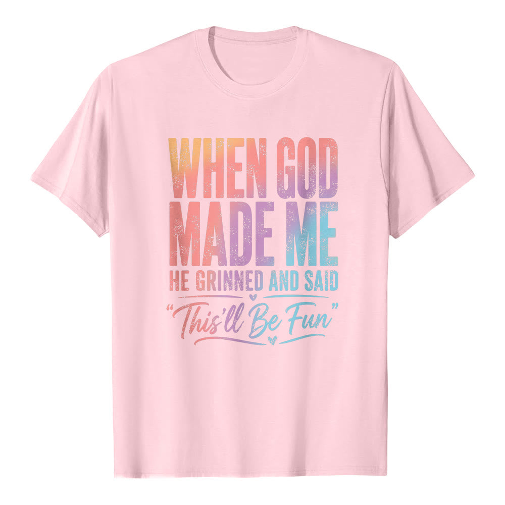 Christianartworkshop When God Made Me Letter Print Classic T-shirt - Pink - 2XL - image 1