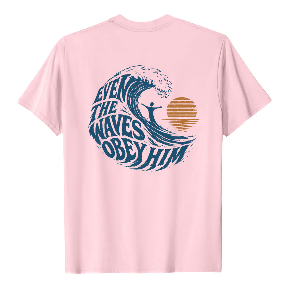 Christianartworkshop Even The Waves Obey Him Double-Side Wave Graphic Classic T-shirt - image 7